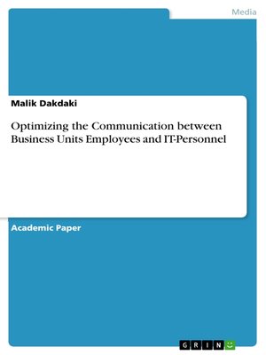 cover image of Optimizing the Communication between Business Units Employees and IT-Personnel